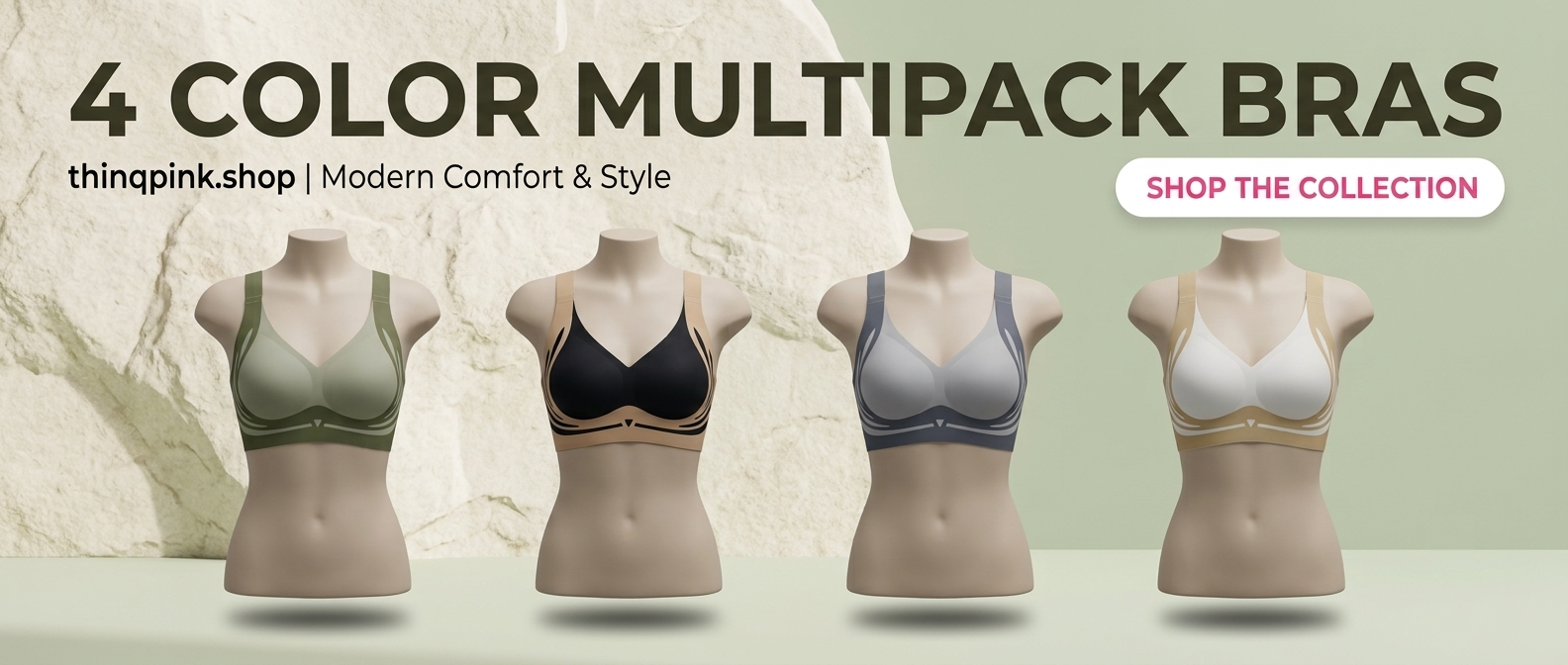 Promotional banner for a 4-color multipack of bras on mannequin torsos, with large text reading '4 COLOR MULTIPACK BRAS' and a 'SHOP THE COLLECTION' callout. Four bras are shown in different colors: olive green, black with beige trim, light gray with dark blue trim, and white with beige trim.